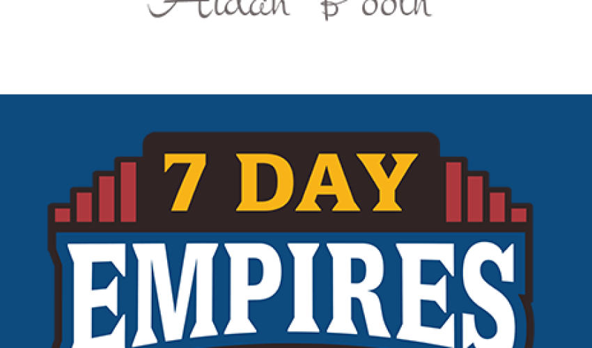 108819-Steve-Clayton-Aidan-Booth-25E2-2580-2593-7-Day-Empires-2024-Download